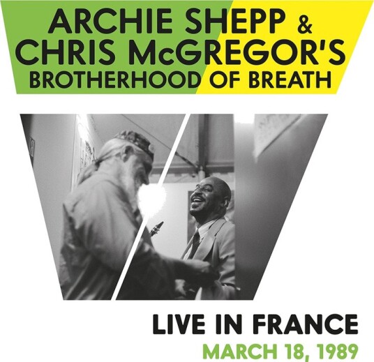 Archie Shepp Chris Mcgregors Brotherhood Of Breath Live In France March 18th 1989 Uk Vinyl