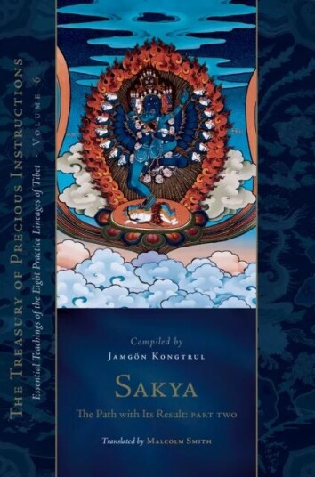 Sakya: The Path With Its Result, Part Two Av Malcolm Smith, Jamgon Kongtrul Lodro Taye Sakya: The Path With Its Result, Part Two Av Malcolm Smith, Jamgon Kongtrul Lodro Taye