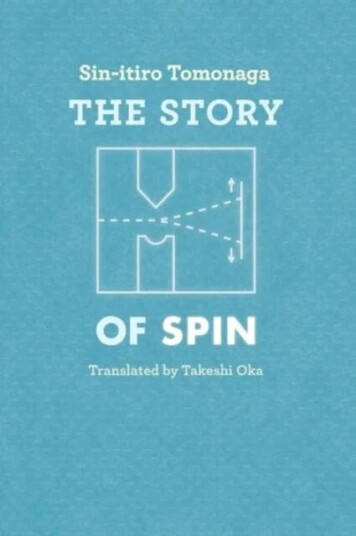 The Story Of Spin Av Sin-Itiro Tomonaga, Takeshi Oka