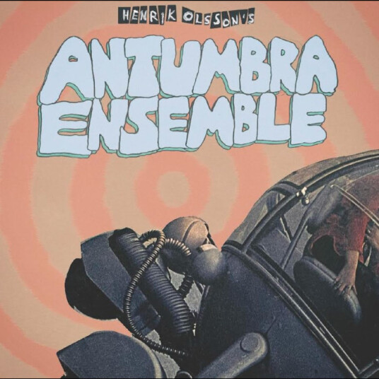 Henrik Olsson Antumbra Ensemble CD