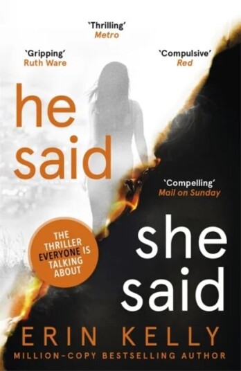 He Said/she Said Av Erin Kelly He Said/she Said Av Erin Kelly