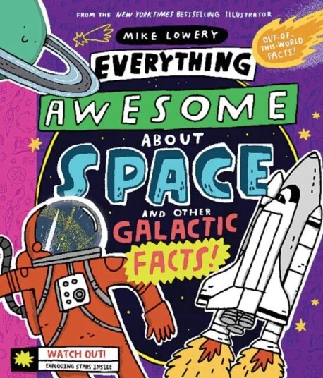 Everything Awesome About Space and Other Galactic Facts! av Mike Lowery