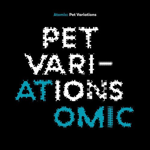 MediaTronixs Atomic : Pet Variations CD (2019) Pre-Owned