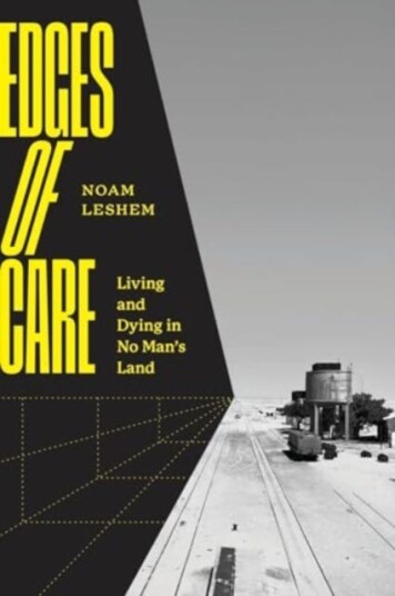 Edges of Care  Living and Dying in No Man’s Land