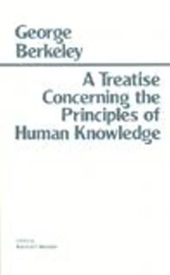 A Treatise Concerning The Principles Of Human Knowledge Av George Berkeley
