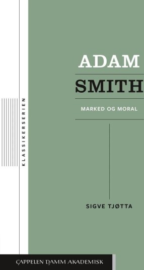 Adam Smith Av Sigve Tjøtta