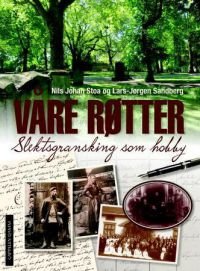 Våre røtter: slektsgransking som hobby, Ny bok