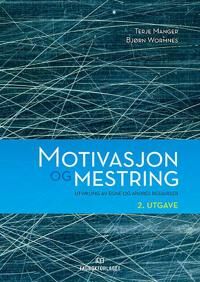 Motivasjon Og Mestring Av Terje Manger, Bjørn Wormnes