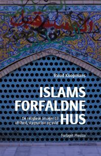 Islams Forfaldne Hus Av Ruud Koopmans