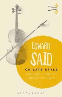 On Late Style Av Edward Said