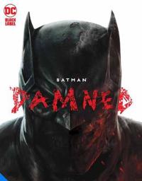 Batman: Damned Av Brian Azzarello, Lee Bermejo