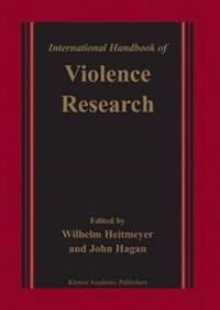 Heitmeyer Wilhelm International Handbook of Violence Research