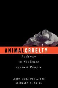 Merz-Perez Linda Animal Cruelty