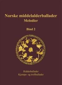 Norske Middelalderballader, Melodier