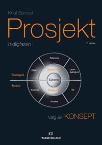 Prosjekt I Tidligfasen Av Knut Fredrik Samset