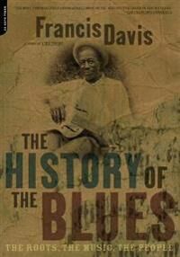 The History Of The Blues Av Francis Davis