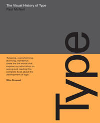 McNeil, Paul The Visual History of Type (1780679769) McNeil, Paul The Visual History of Type (1780679769)