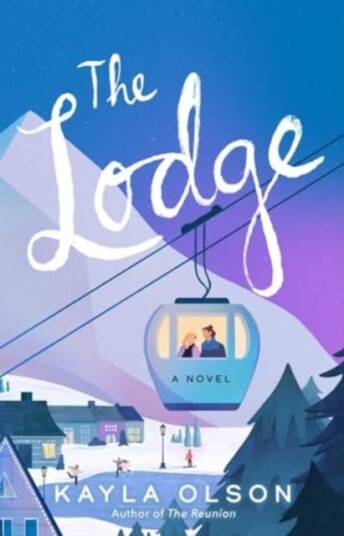 The Lodge A Novel The Lodge A Novel