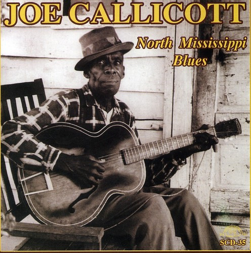 Mississippi Joe Callicott North Mississippi Blues CD