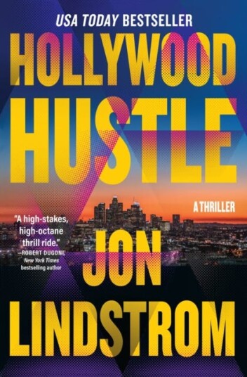 Hollywood Hustle A Thriller Hollywood Hustle A Thriller