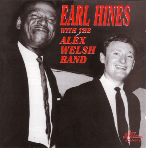 Earl Hines Earl Hines With The Alex Welsh Band CD