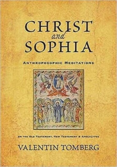 Christ And Sophia Av Valentin Tomberg Christ And Sophia Av Valentin Tomberg