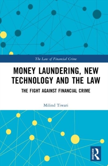 Money Laundering New Technology and the Law