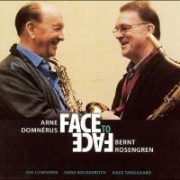 Bengans Domnérus Arne & Bernt Rosengren - Face To Face