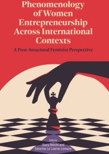 Phenomenology of Women's Entrepreneurship Across International Contexts