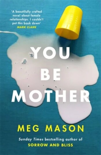 You Be Mother Av Meg Mason