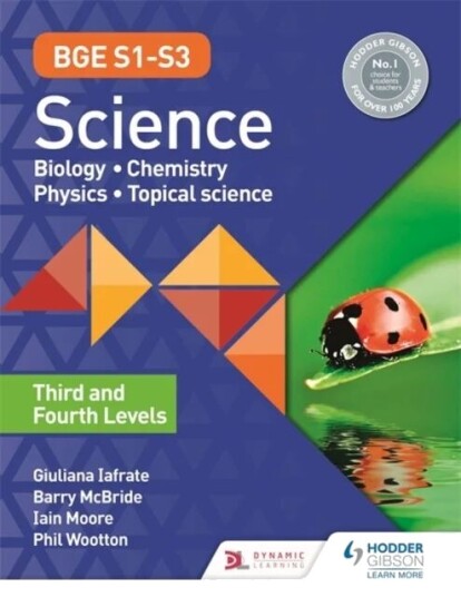 Bge S1-S3 Science: Third And Fourth Levels Av Phil Wootton, Giuliana Iafrate, Iain Moore, Mcb