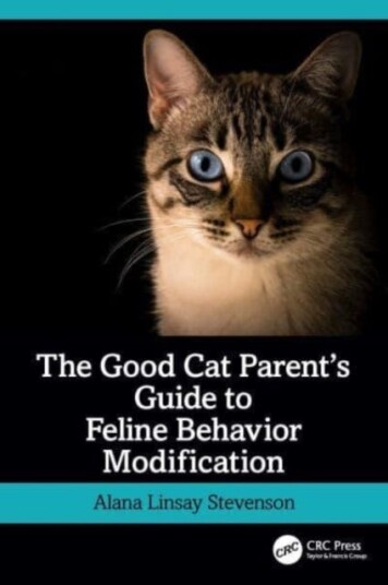 The Good Cat Parent¿s Guide To Feline Behavior Modification Av Alana (Animal Behavior And Traning Vermont) Linsay Stevenson