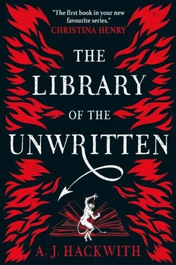 The Library Of The Unwritten Av A. J. Hackwith
