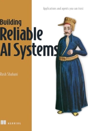 Building Reliable AI Systems
