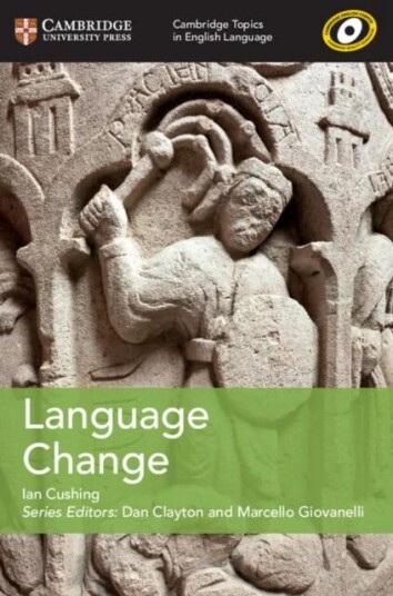 Cambridge Topics In English Language Language Change Av Ian Cushing Cambridge Topics In English Language Language Change Av Ian Cushing