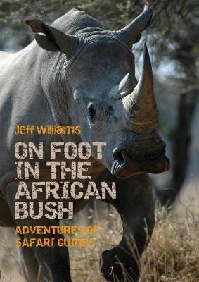 On Foot In The African Bush