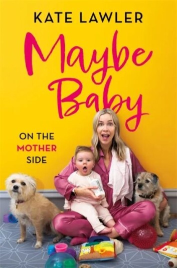 Maybe Baby: On The Mother Side Av Kate Lawler