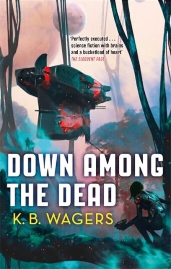 Down Among The Dead Av K. B. Wagers
