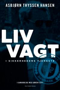 Hansen Asbjørn Thyssen Livvagt