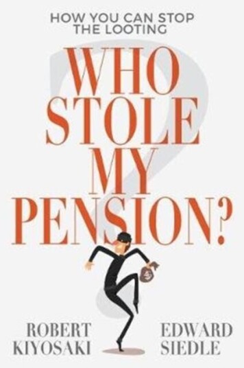 Who Stole My Pension? Av Robert Kiyosaki, Edward Siedle