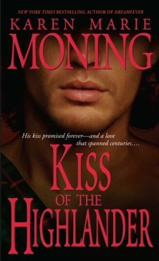 Kiss Of The Highlander Av Karen Marie Moning