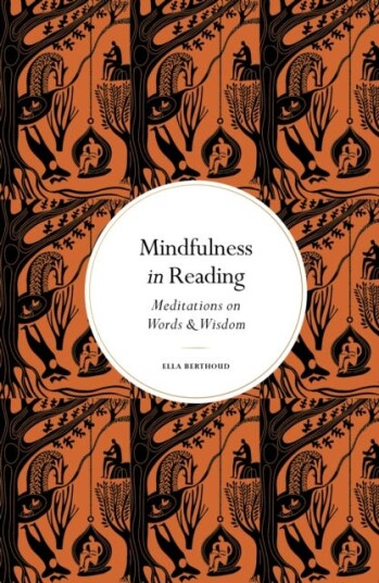 Mindfulness in Reading  Meditations on Words & Wisdom