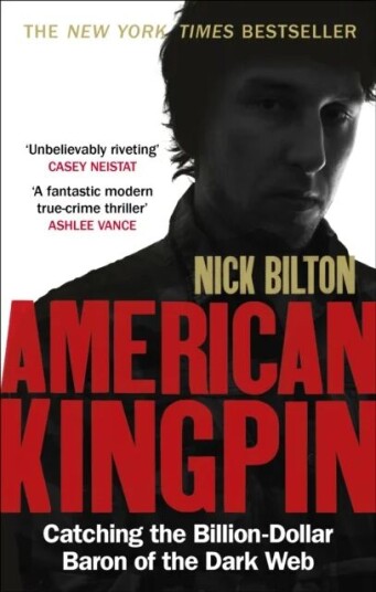 American Kingpin Av Nick Bilton