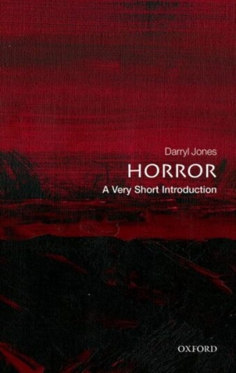 Horror: A Very Short Introduction Av Darryl (Professor Of English And Dean Of The Faculty Of Arts Humanities And Social Sciences At Trinity College Du