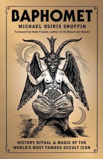 Baphomet  History, Ritual & Magic of the World's Most Famous Occult Icon