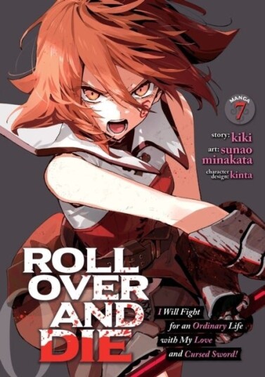 ROLL OVER AND DIE: I Will Fight for an Ordinary Life with My Love and Cursed Sword! Manga Vol. 7 ROLL OVER AND DIE: I Will Fight for an Ordinary Life with My Love and Cursed Sword! Manga Vol. 7