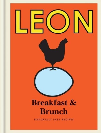 Little Leon: Breakfast & Brunch  Naturally Fast Recipes