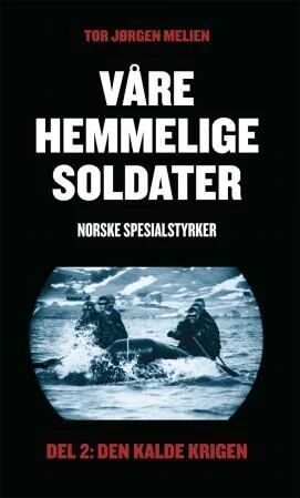 Våre Hemmelige Soldater Av Tor Jørgen Melien