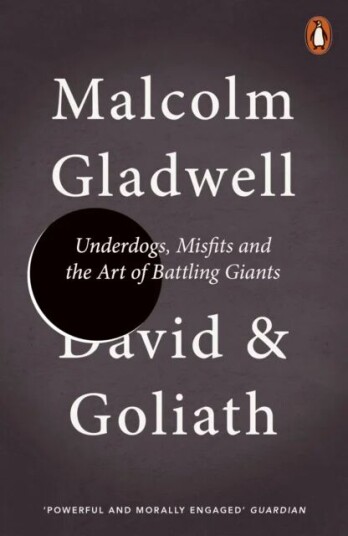 David And Goliath Av Malcolm Gladwell David And Goliath Av Malcolm Gladwell