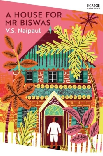 A House For Mr Biswas Av V. S. Naipaul